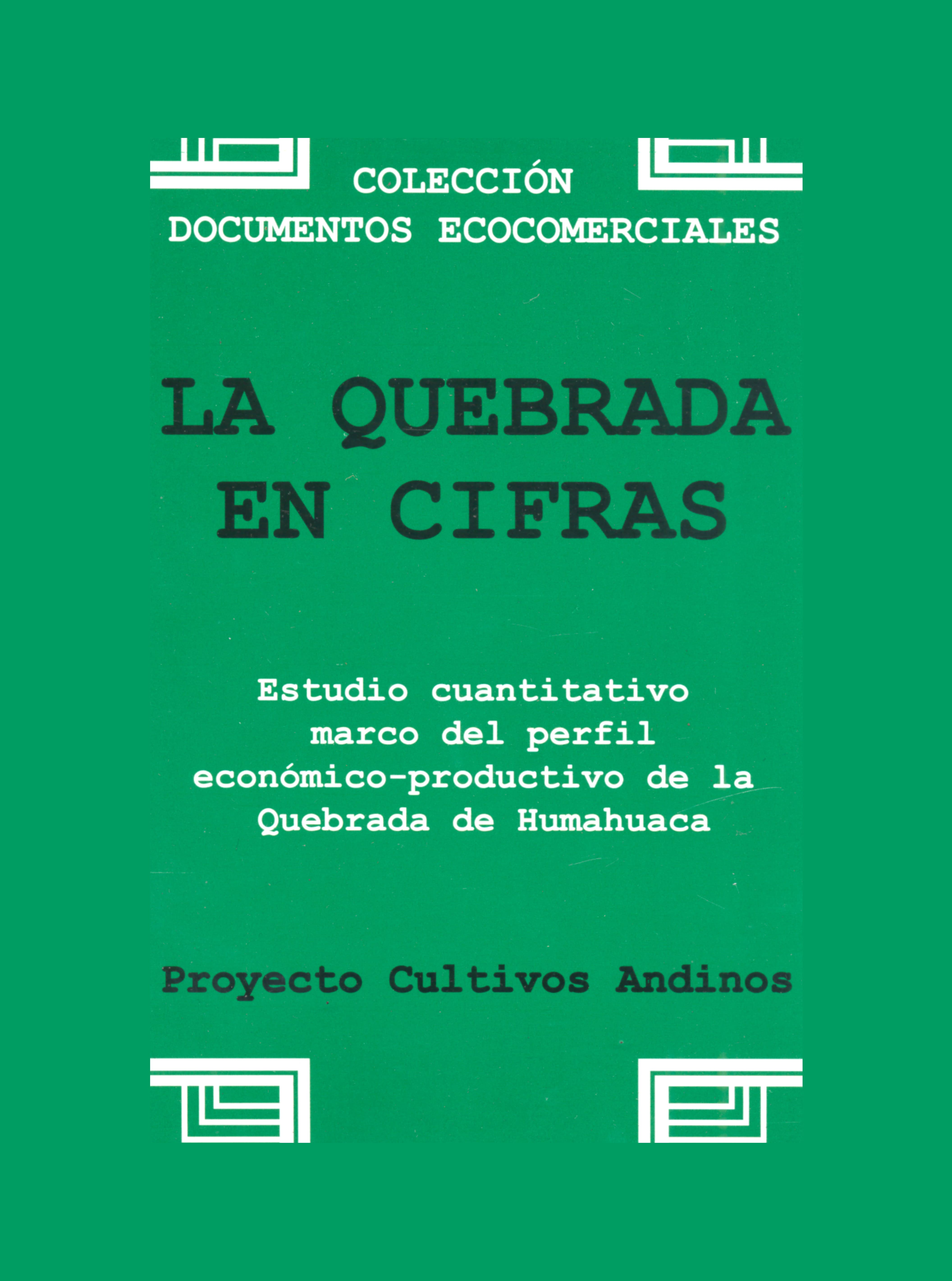 Portada La Quebrada en cifras